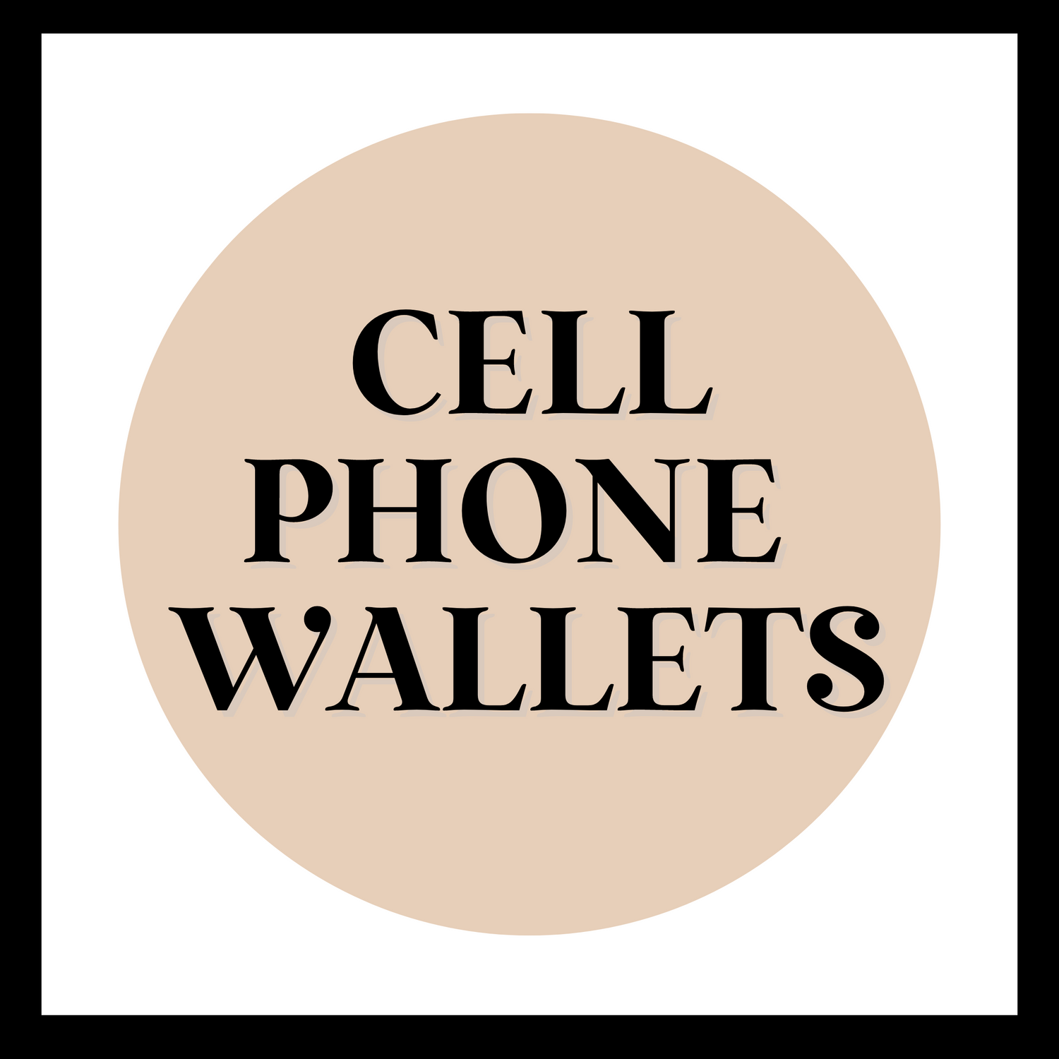 Cellphone Wallets