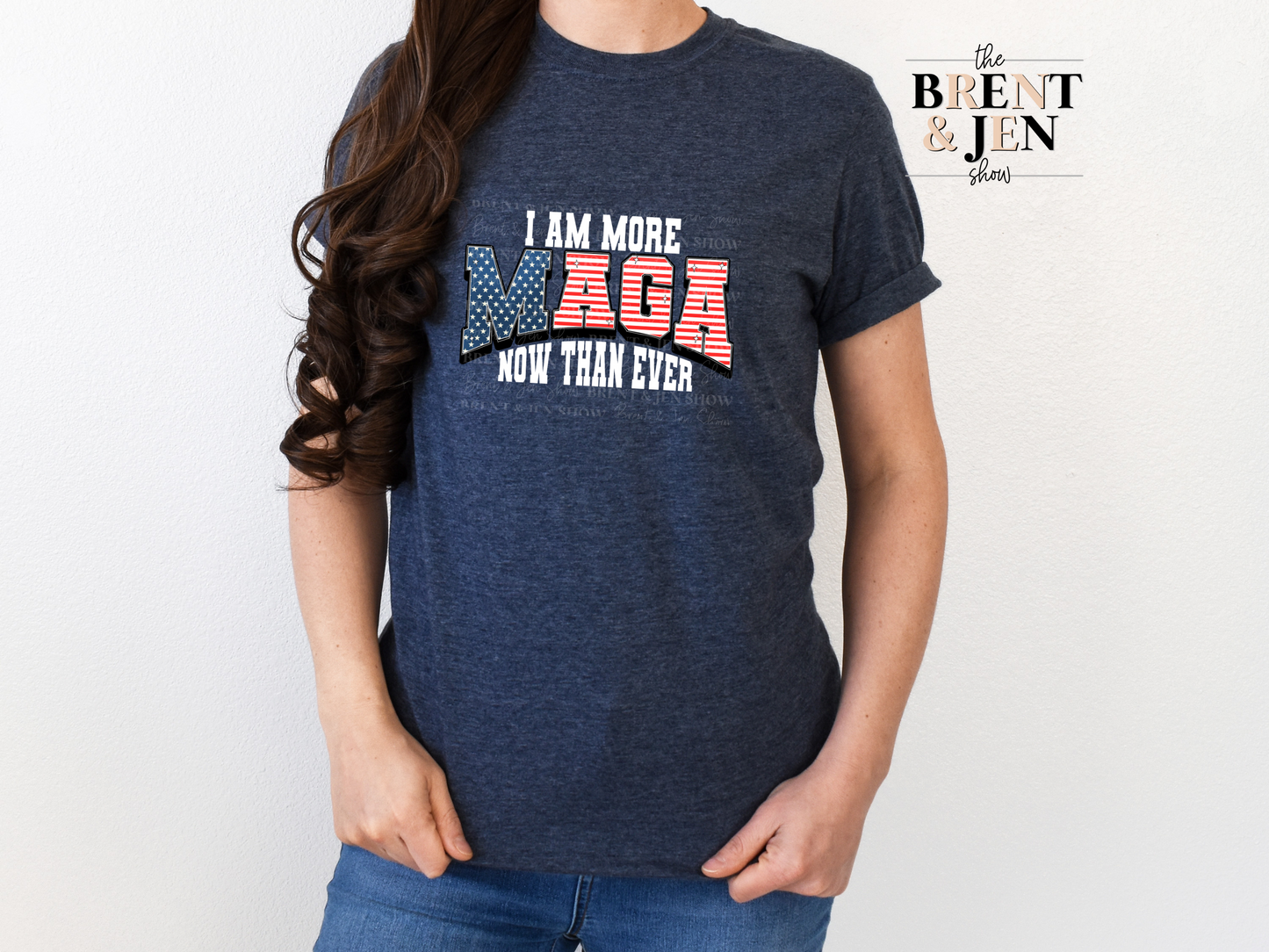 I Am More MAGA Now Than Ever T Shirt