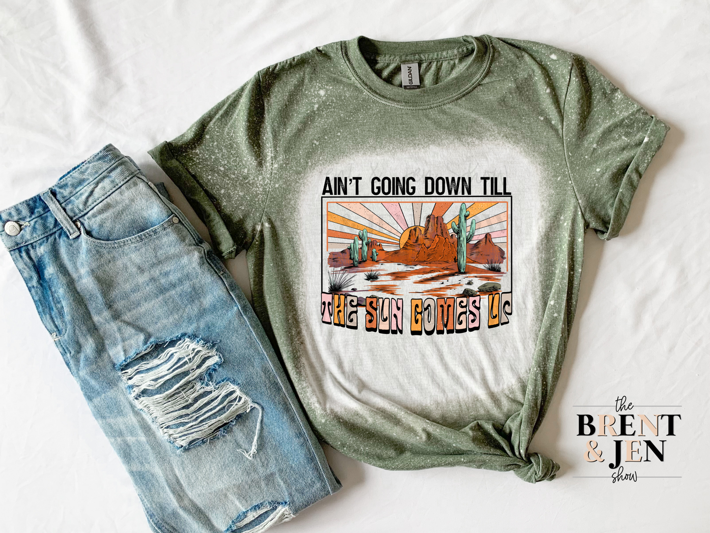 Ain't Goin Down Til The Sun Comes Up T-Shirt