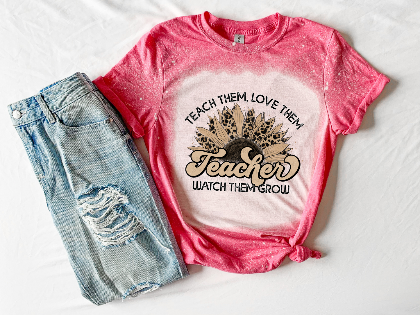 Teach Them, Love Them, Watch Them Grow, Teacher T-Shirt