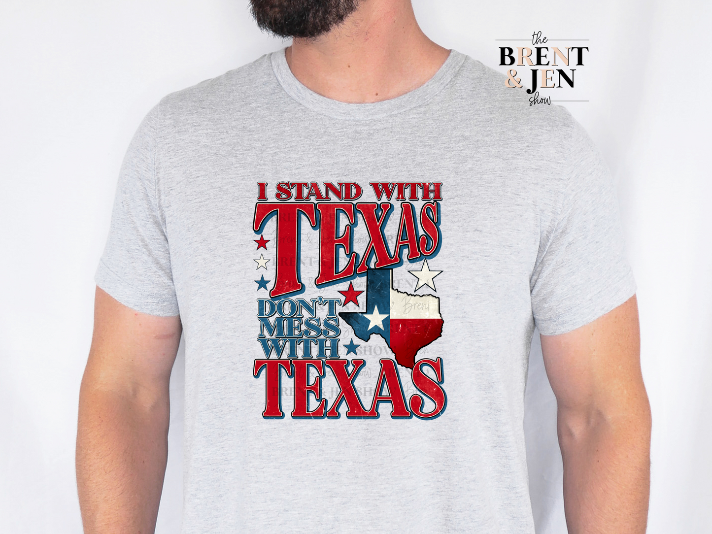 I Stand With Texas, Don't Mess With Texas T-Shirt