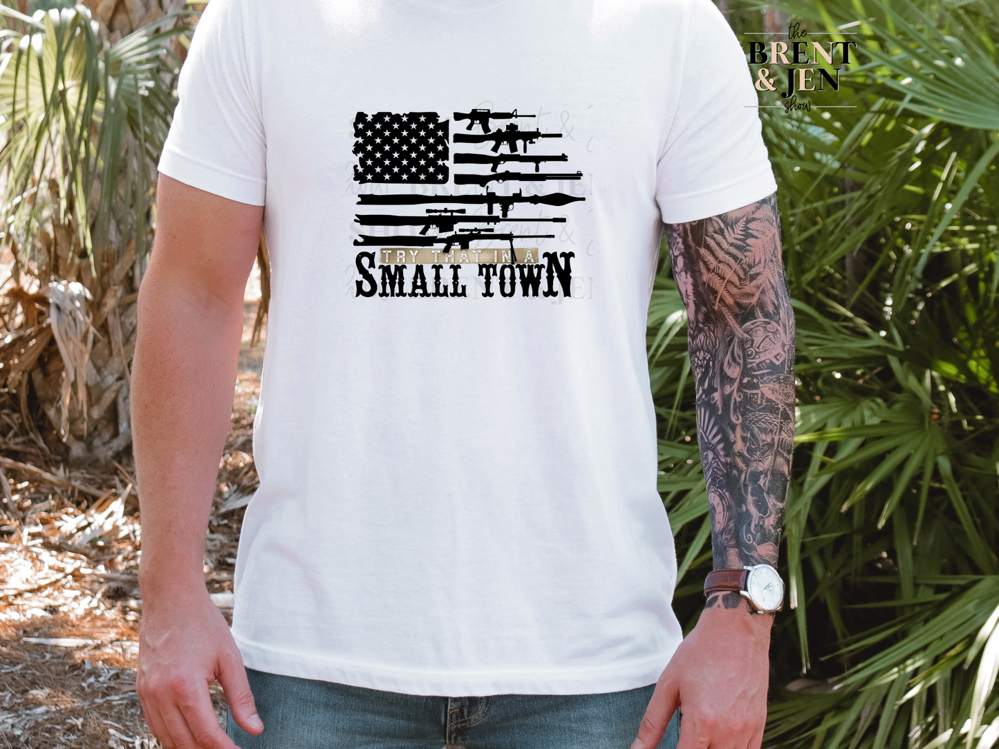 Try That in a Small Town Flag Guns T-Shirt