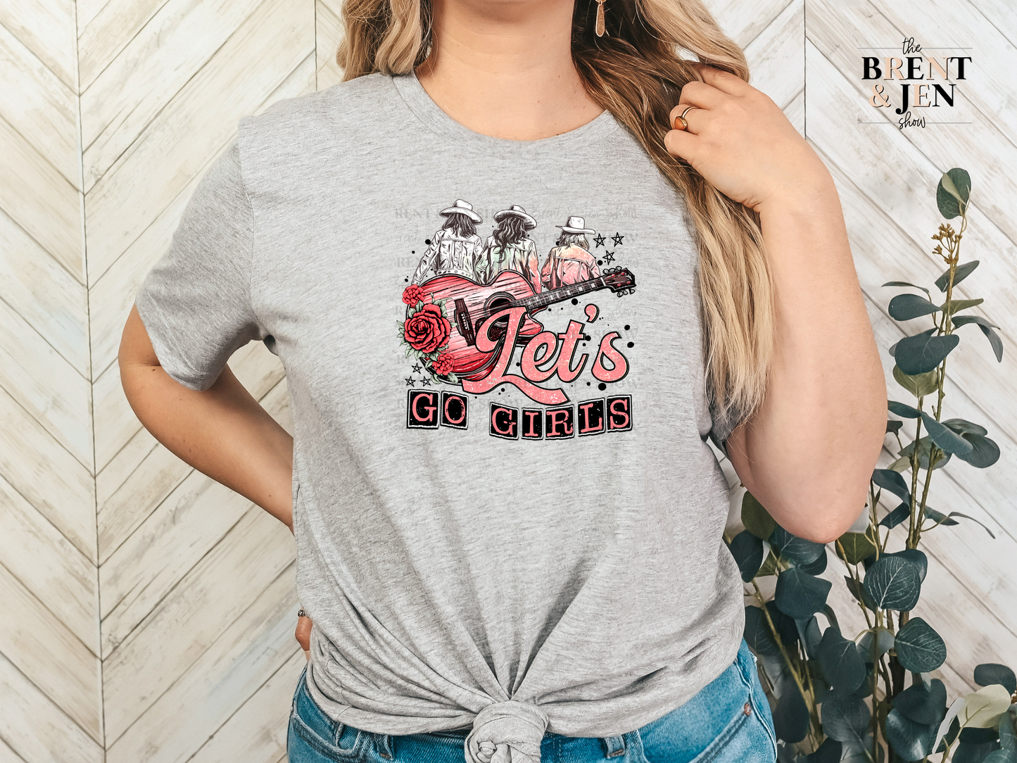 Let's Go Girls T-Shirt