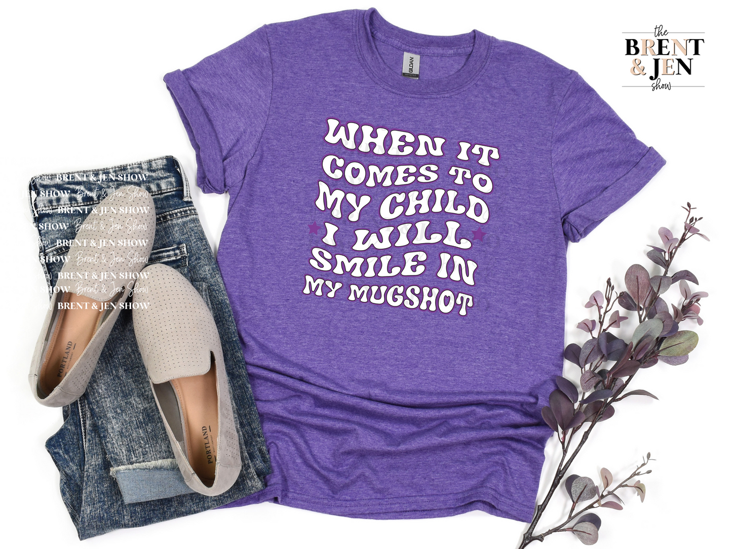 When It Comes to My Child I Will Smile In My Mugshot T-Shirt