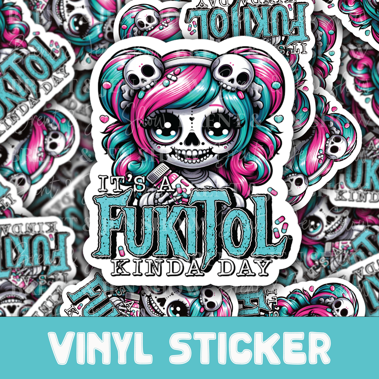 It's A Fukitol Kinda Day Sticker