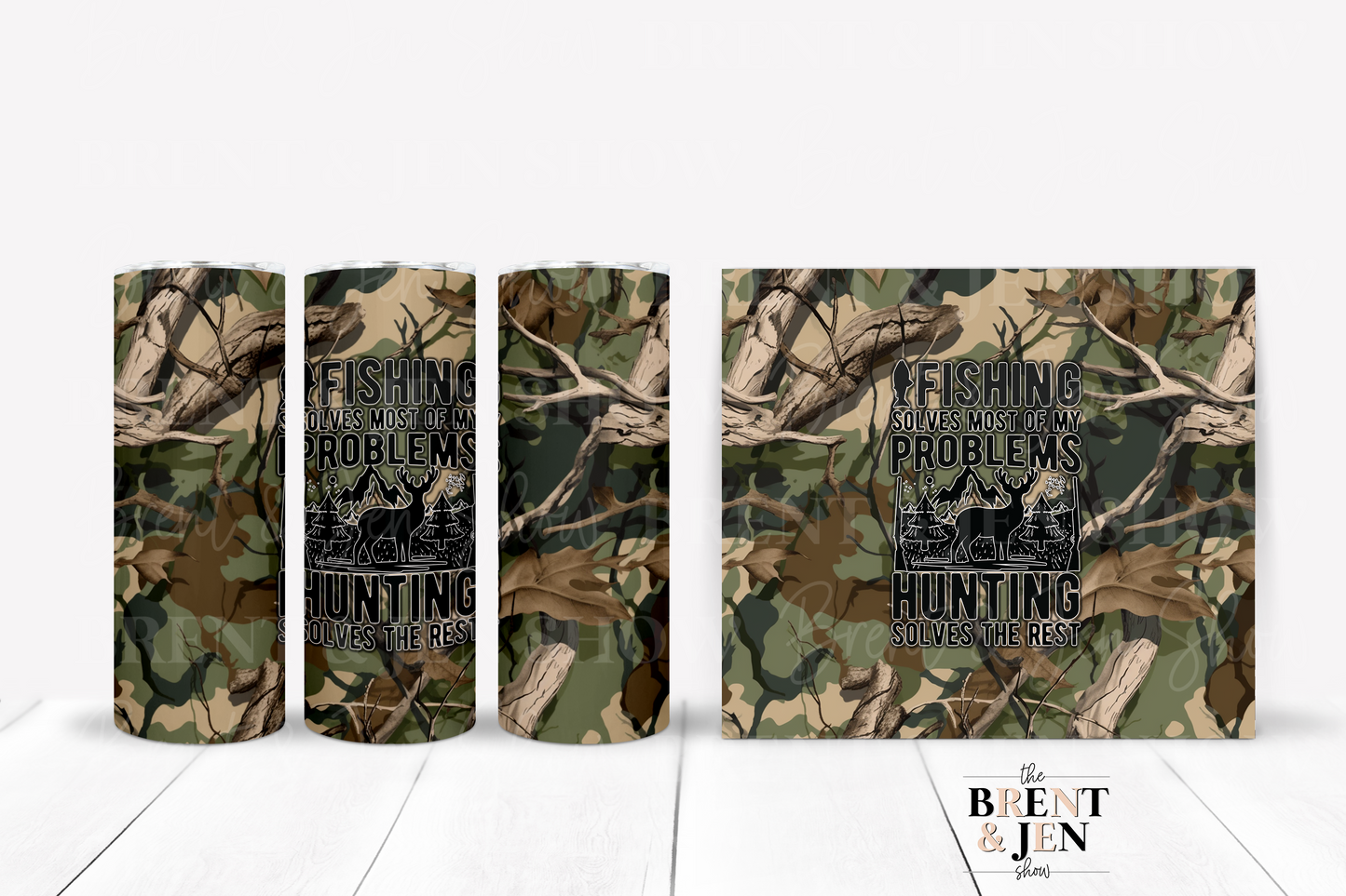 Fishing Solves Most of My Problems, Hunting Solves the Rest Tumbler