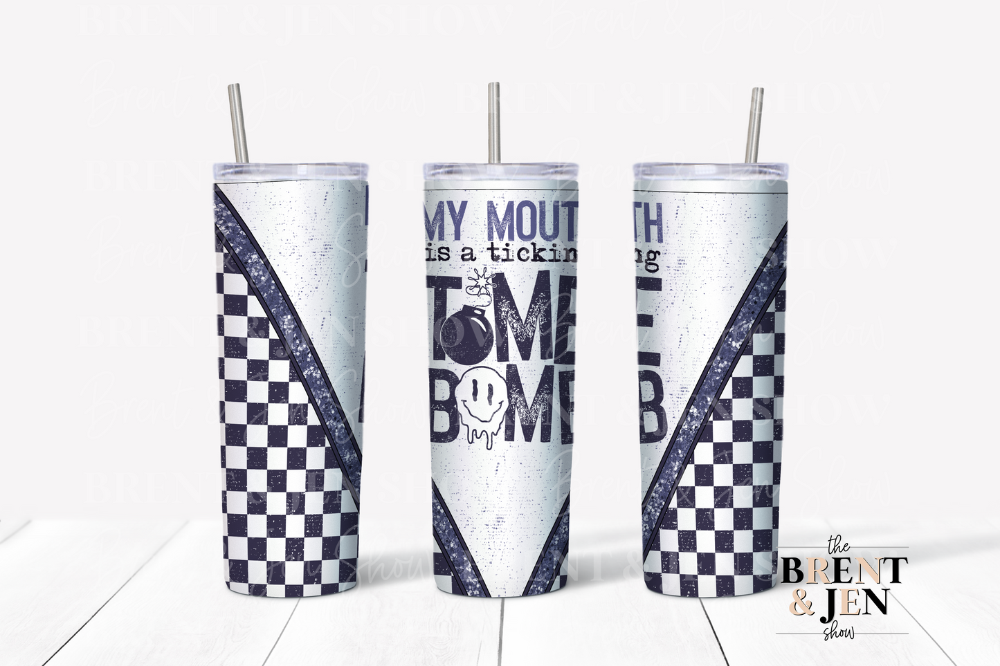 My Mouth is a Ticking Time Bomb, Sublimation Stainless Steel Tumbler