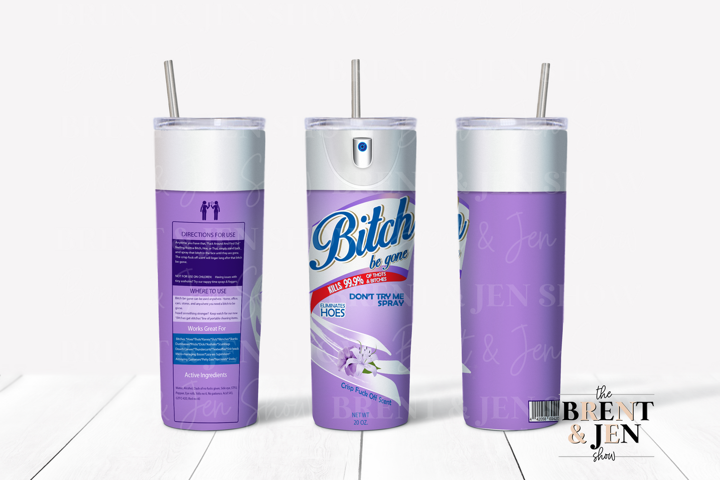 Bitch Be Gone Sublimation Tumbler