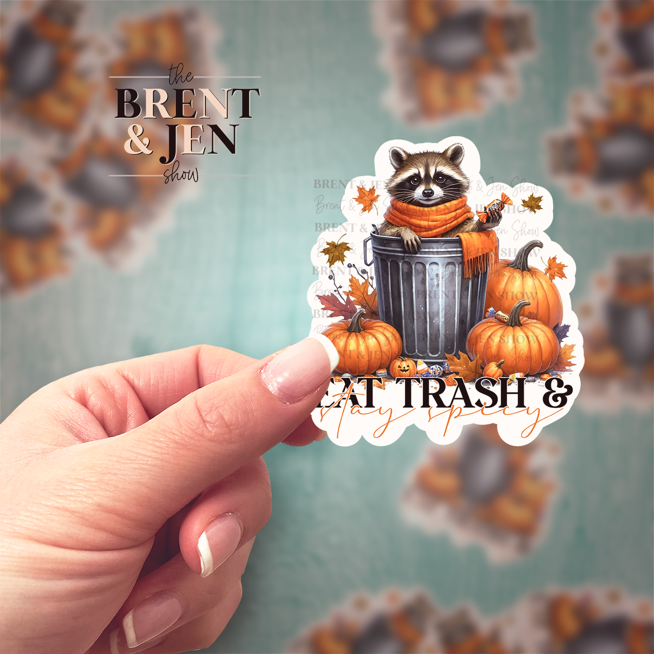 Eat Trash & Stay Spicy Sticker