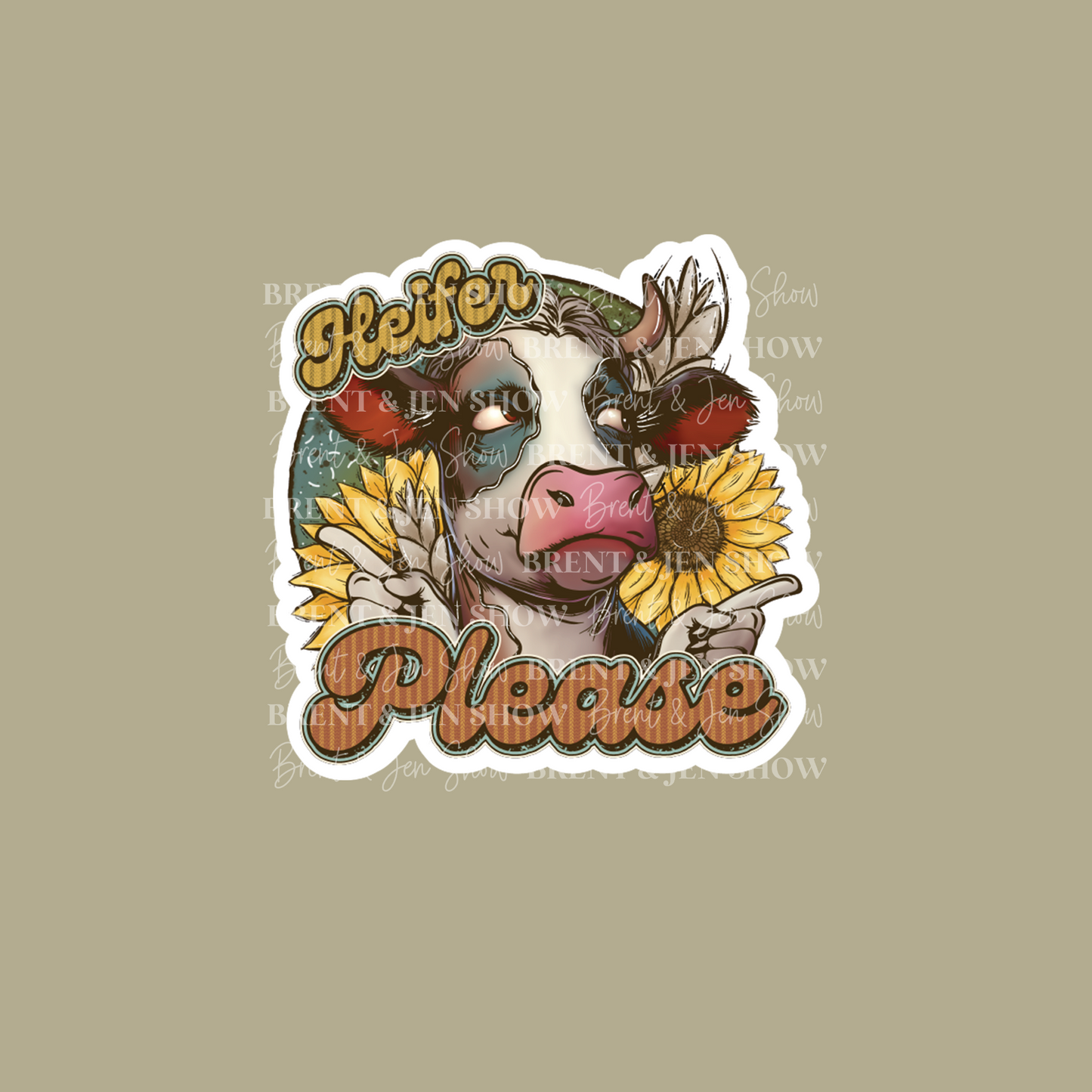 Heifer Please Sticker