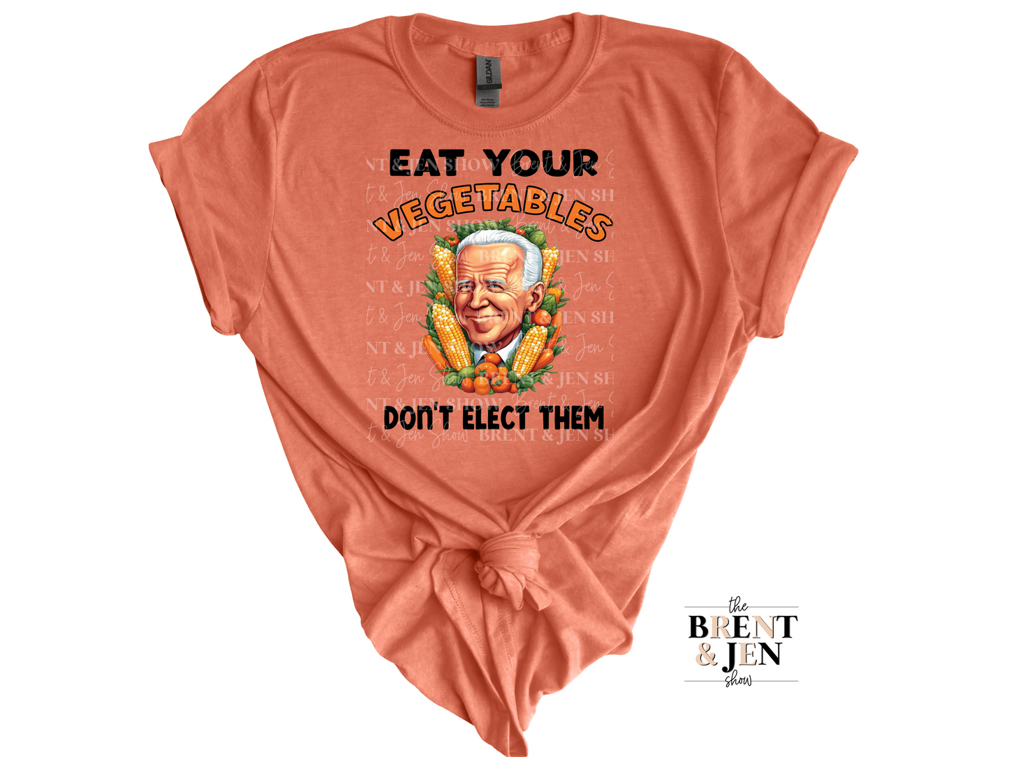 Eat Your Vegetables Don't Elect them T-Shirt