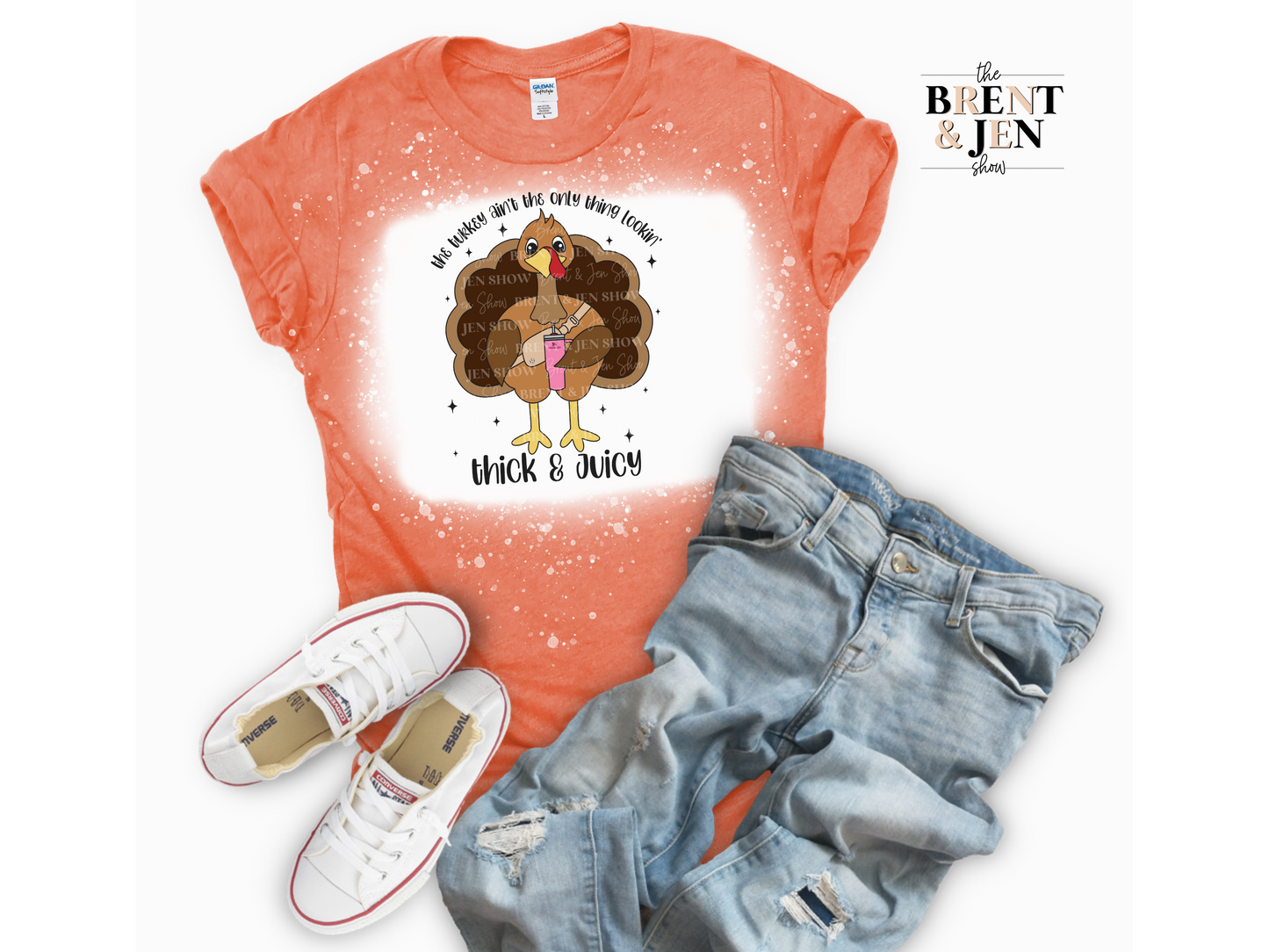 The Turkey Aint the only Thing Lookin Thick and Juicy T-Shirt