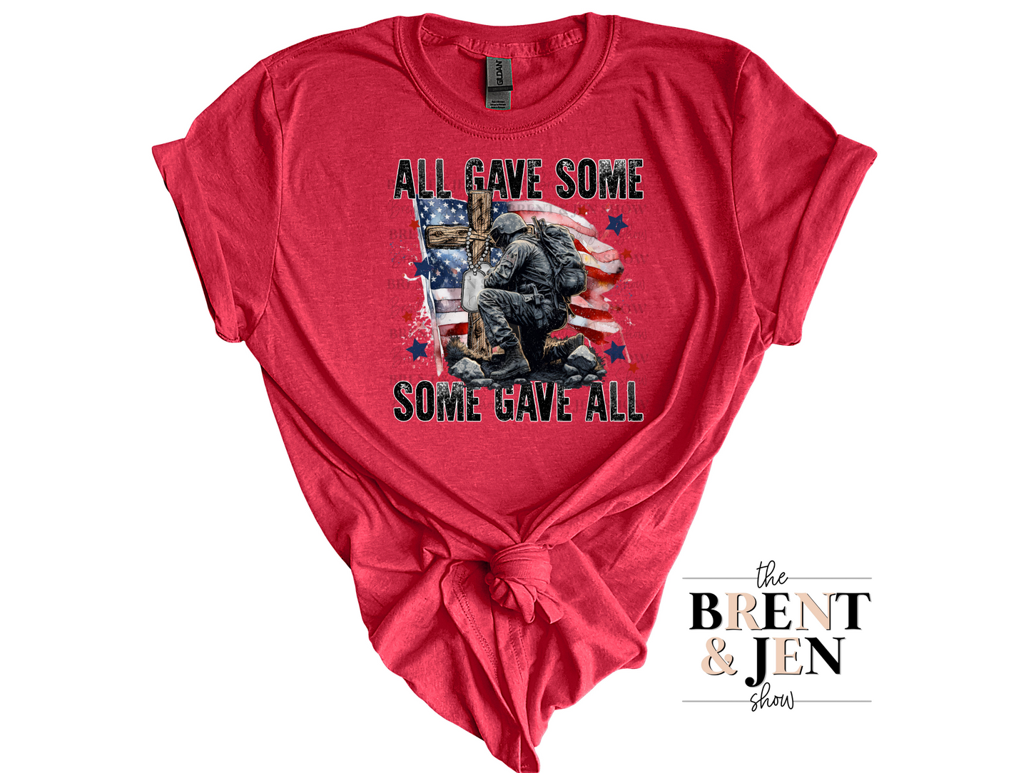 All Gave Some, Some Gave All T-Shirt