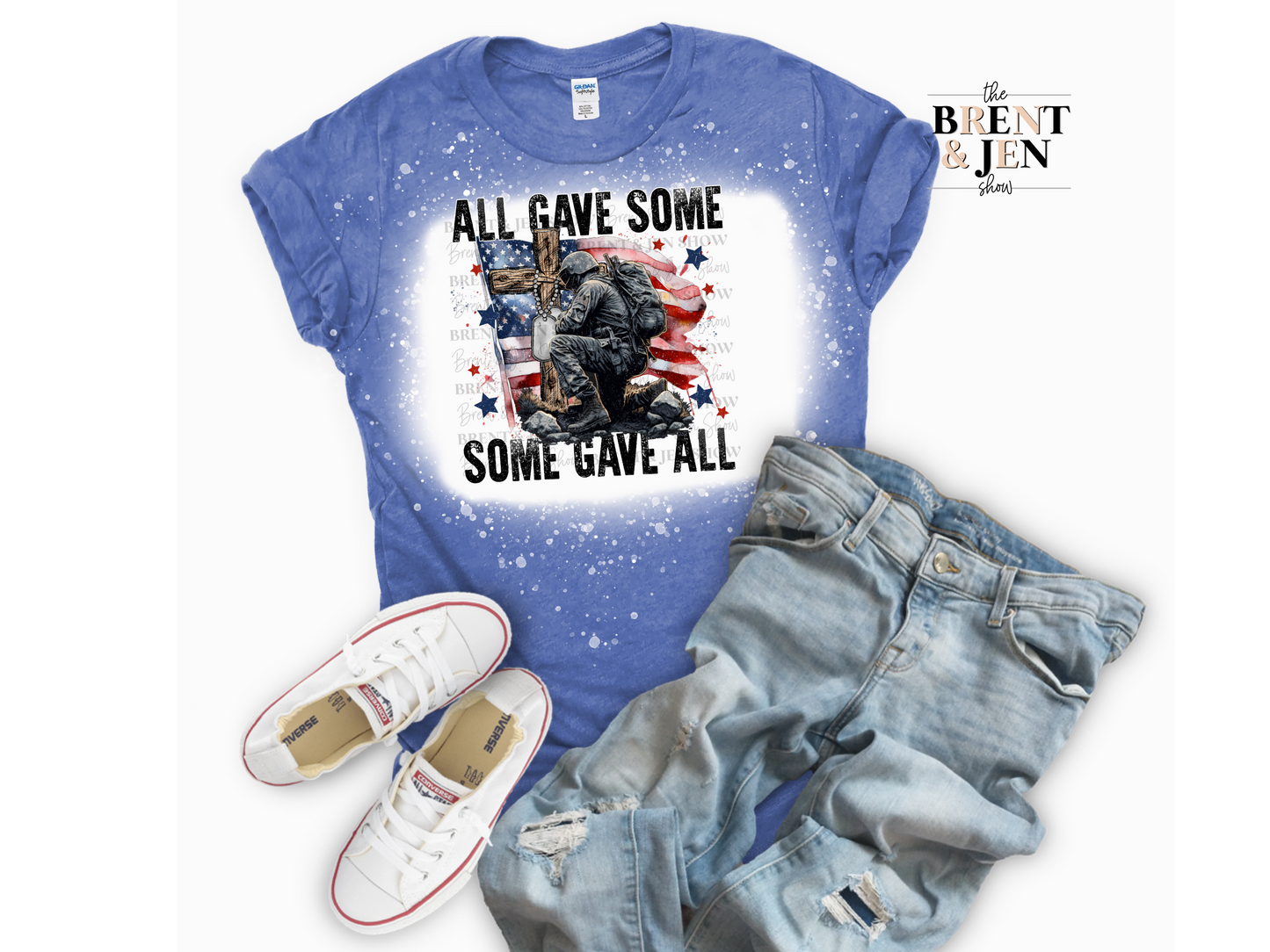 All Gave Some, Some Gave All T-Shirt