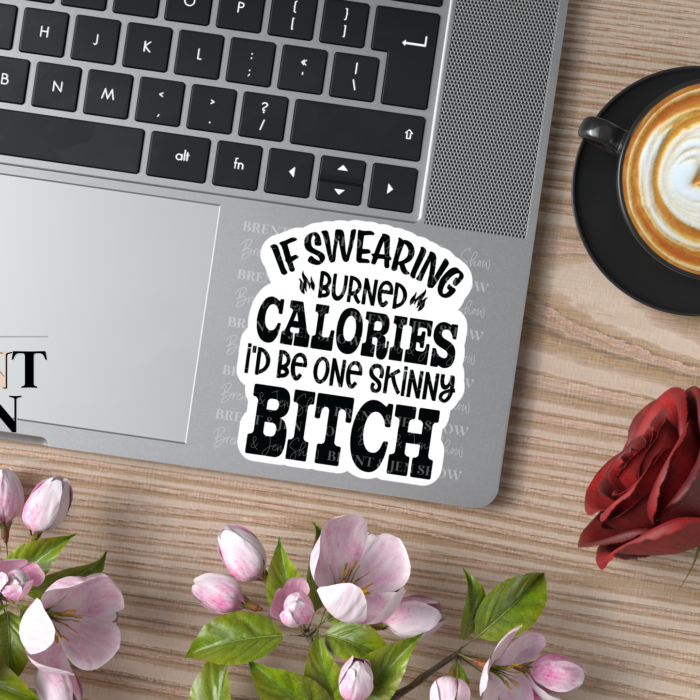 If Swearing Burned Calories Sticker