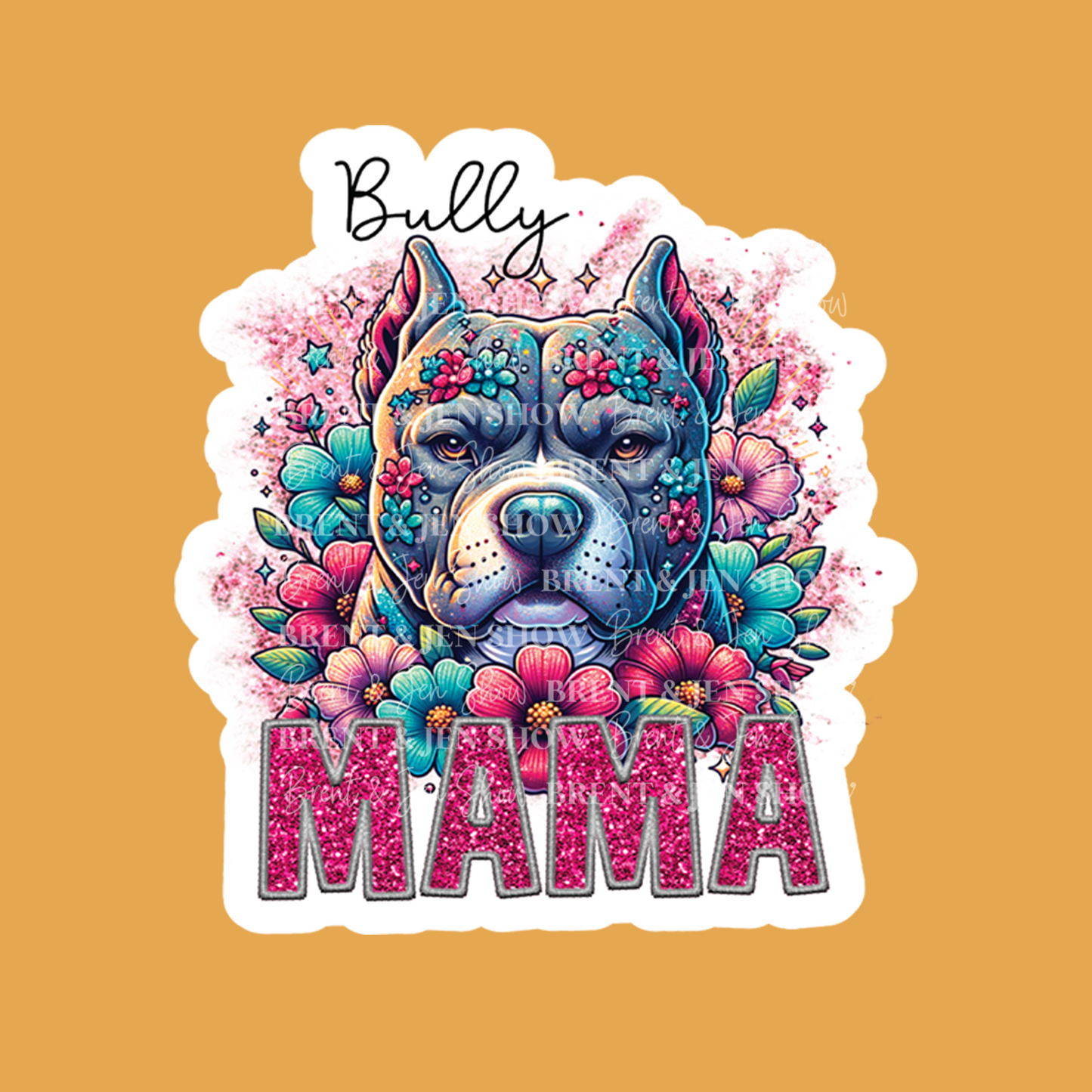 Bully Mama Sticker