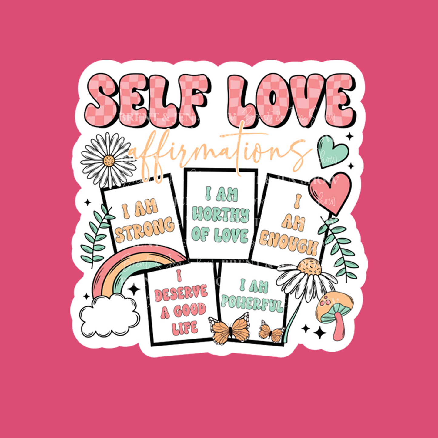 Self Love Affirmations Sticker