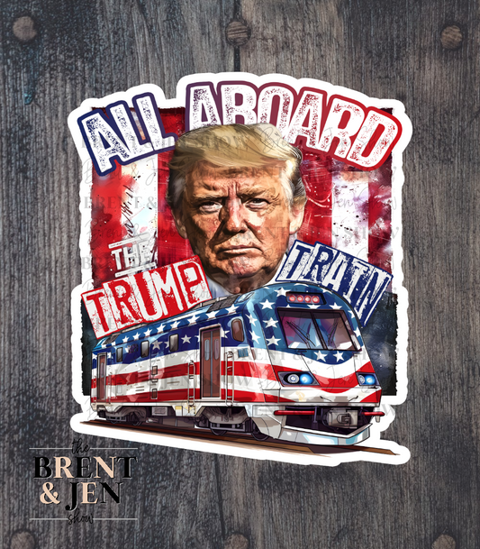 All Aboard The Trump Train Sticker