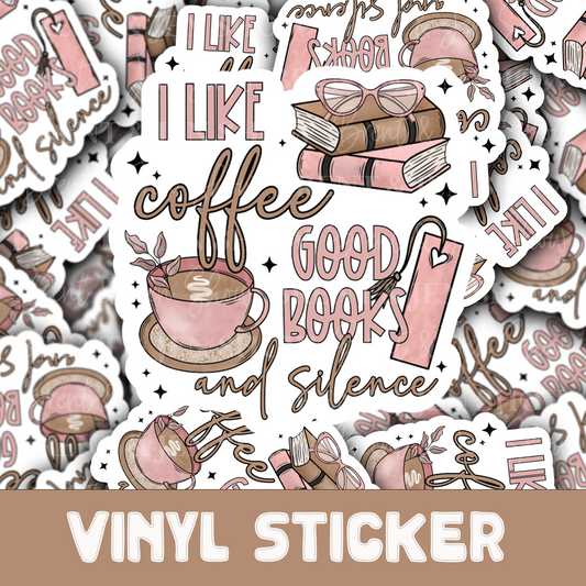 I Like Coffee, Good Books and Silence Sticker