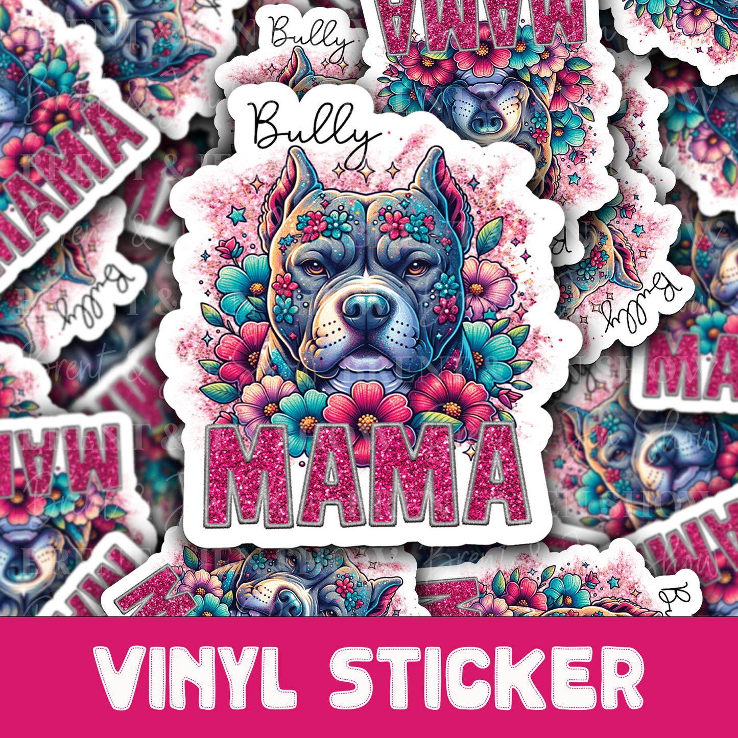 Bully Mama Sticker