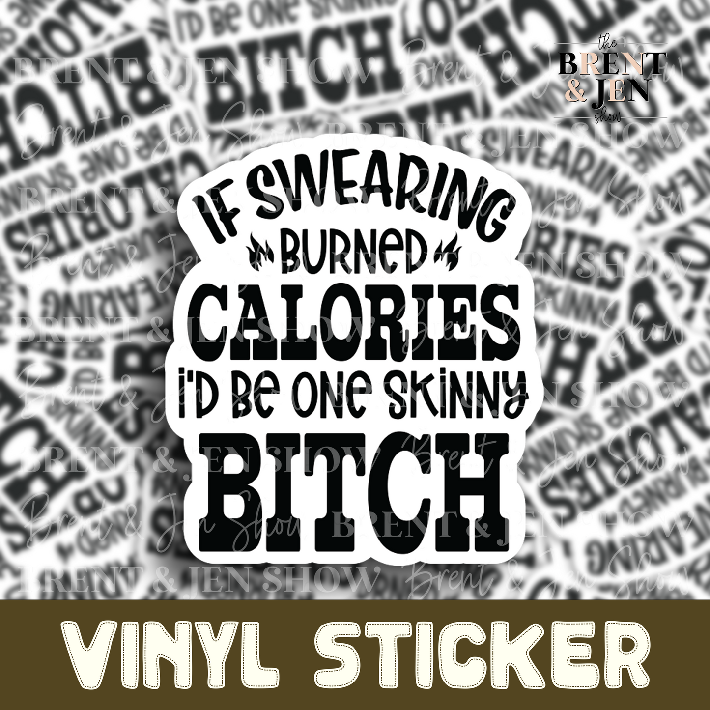 If Swearing Burned Calories Sticker