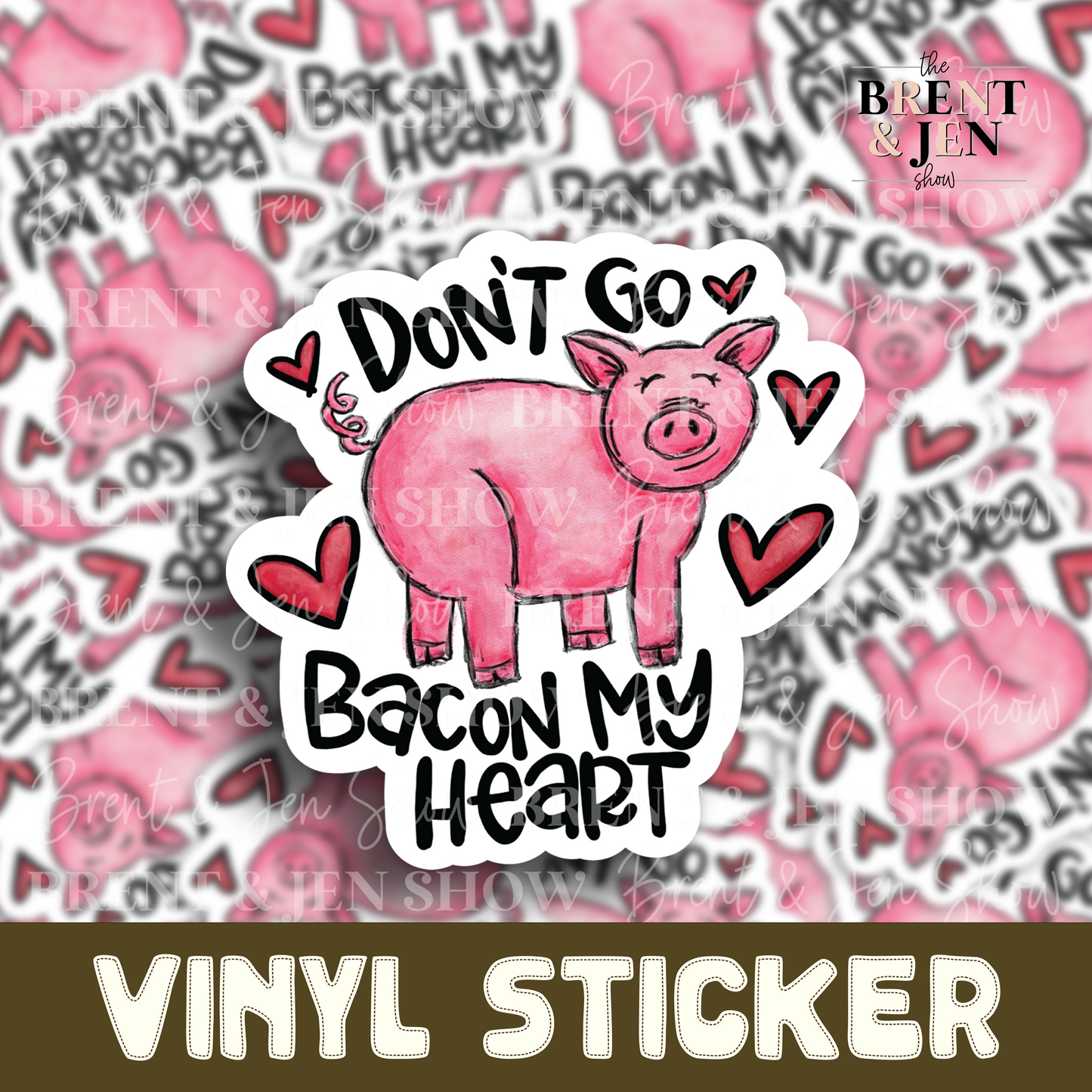 Don't Go Bacon My Heart, Sticker