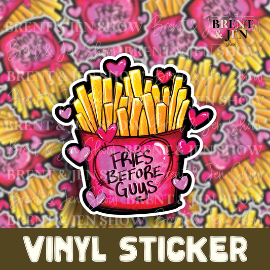 Fries Before Guys, Sticker