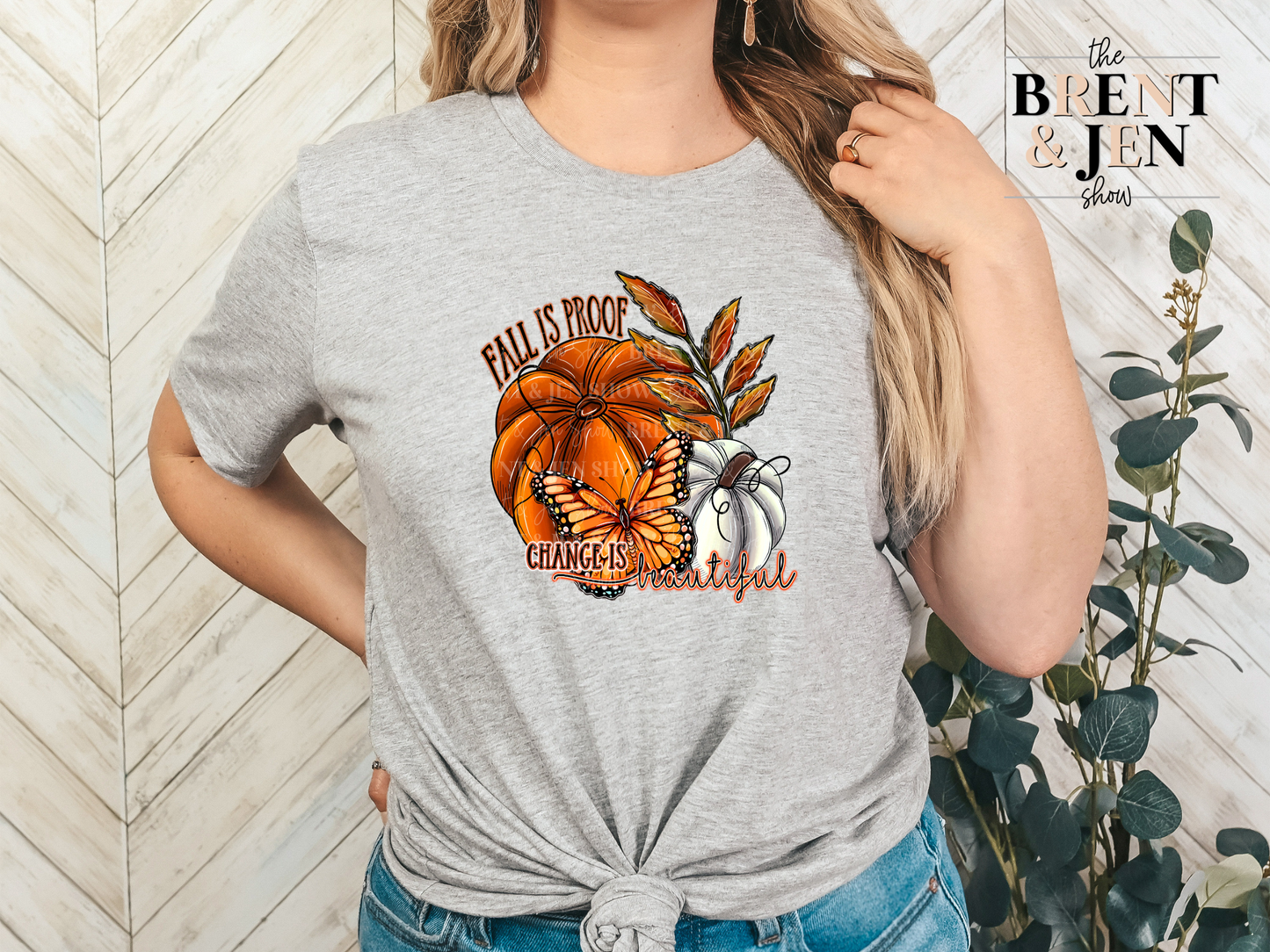 Fall is Proof, Change is Beautiful  T-Shirt