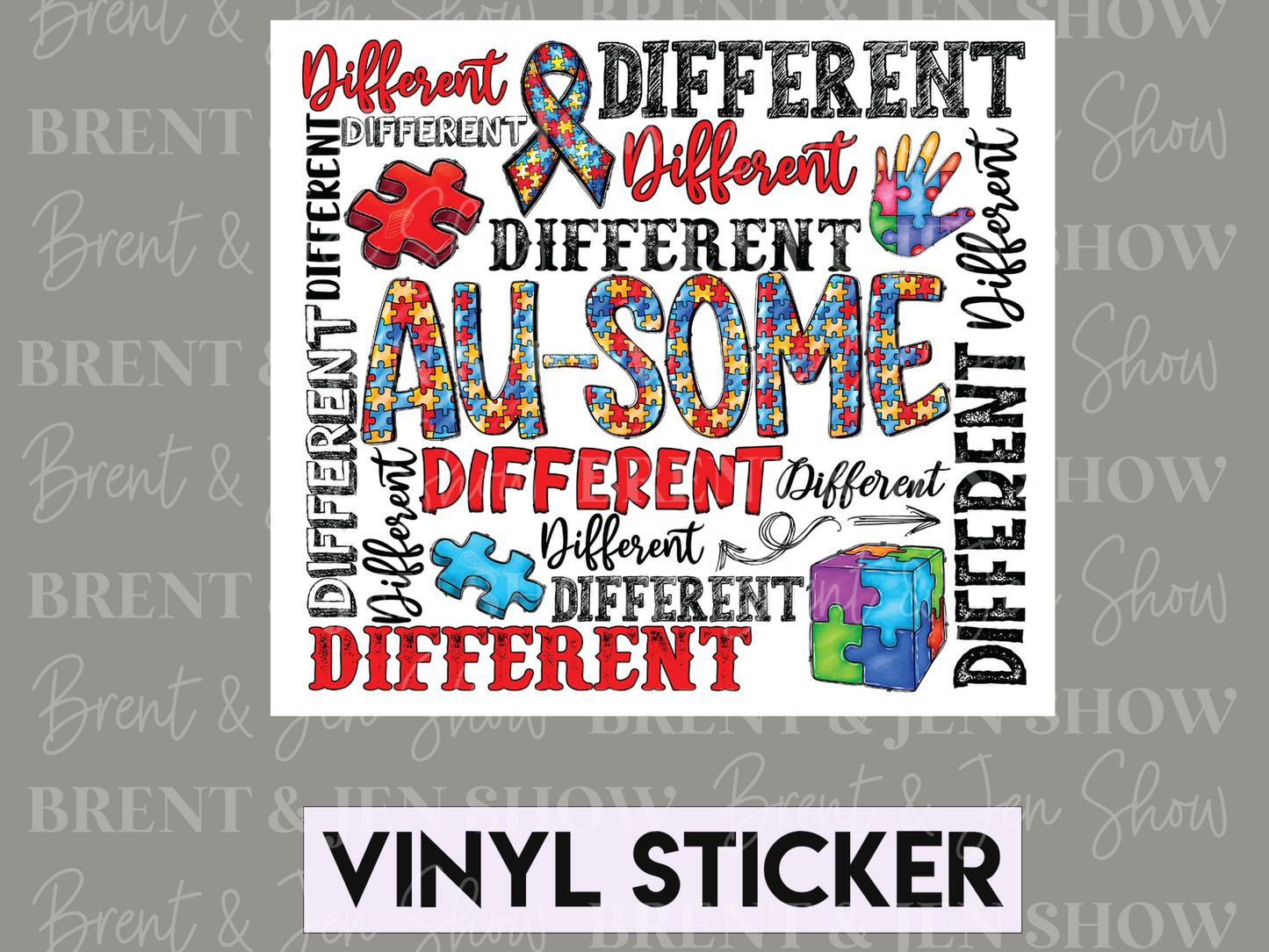 Different is Au-Some Vinyl Sticker