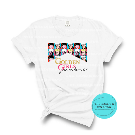 Golden Girls Junkie T Shirt