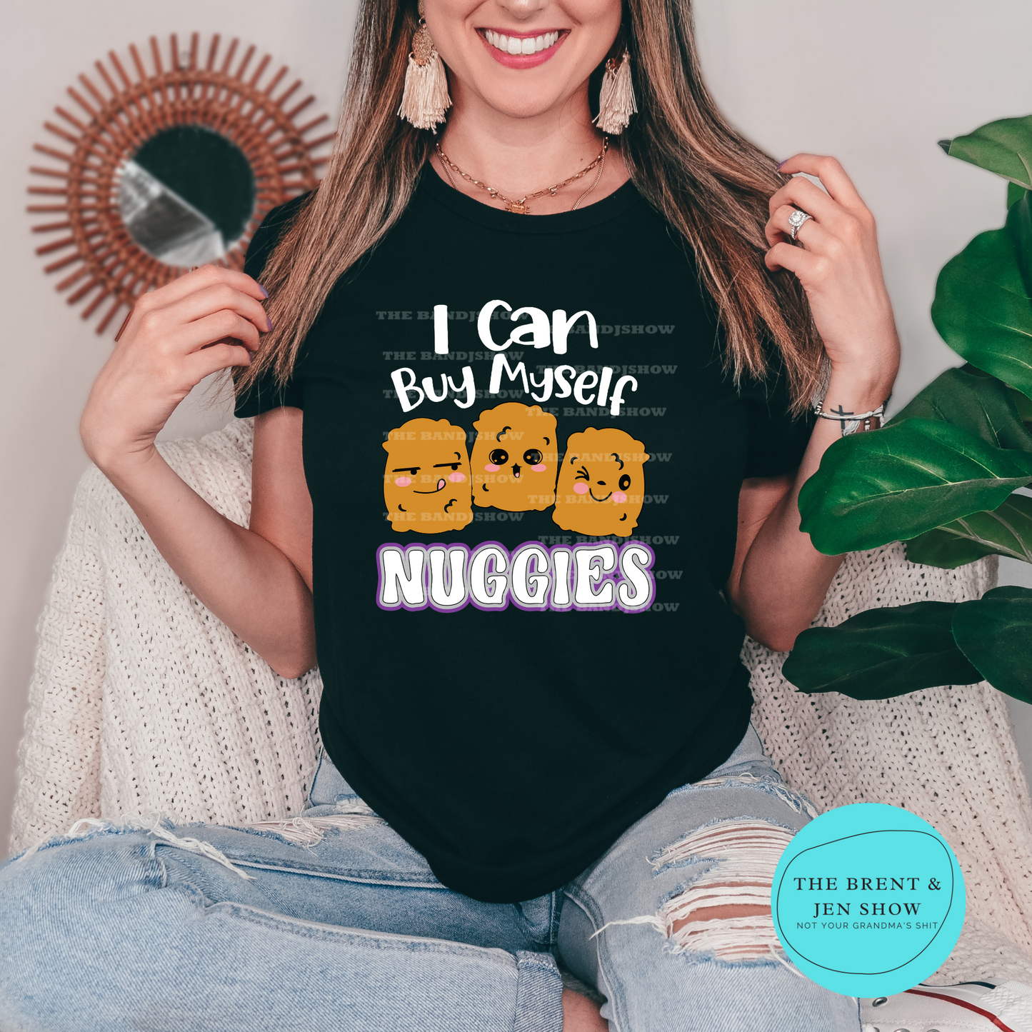 I Can Buy Myself Nuggies T-Shirt