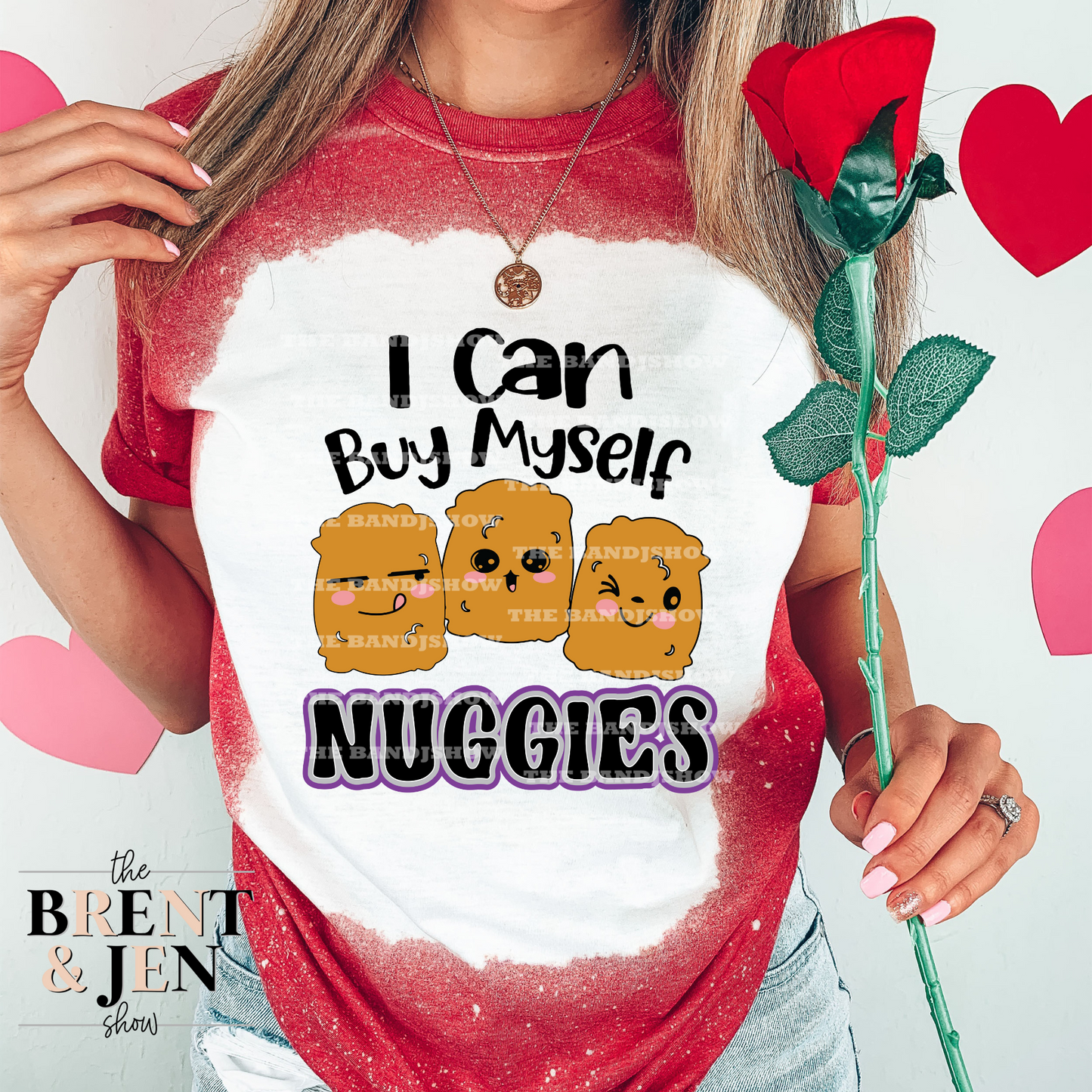 I Can Buy Myself Nuggies T-Shirt