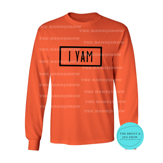 I Yam Long Sleeve