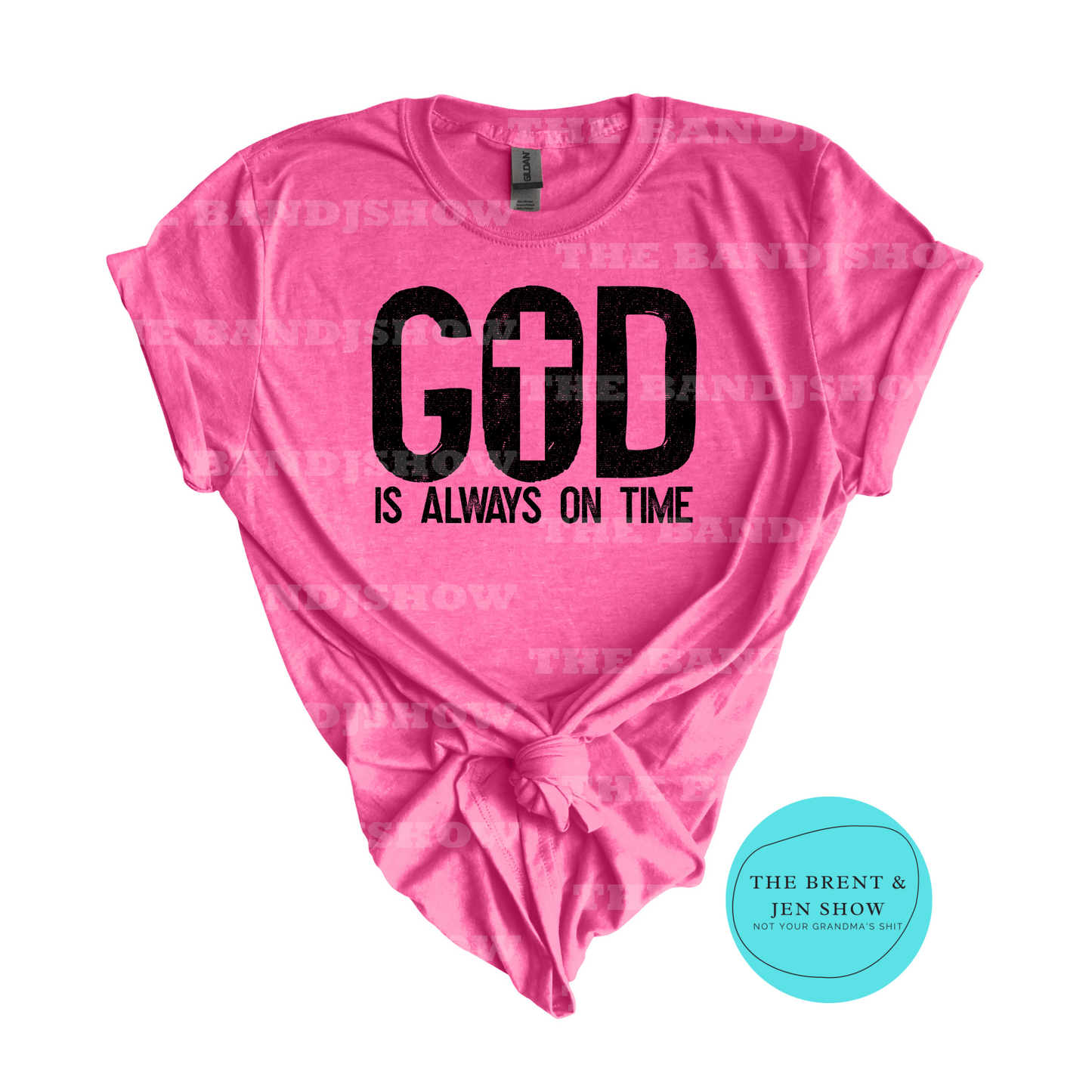 God Is Always On Time T-Shirt