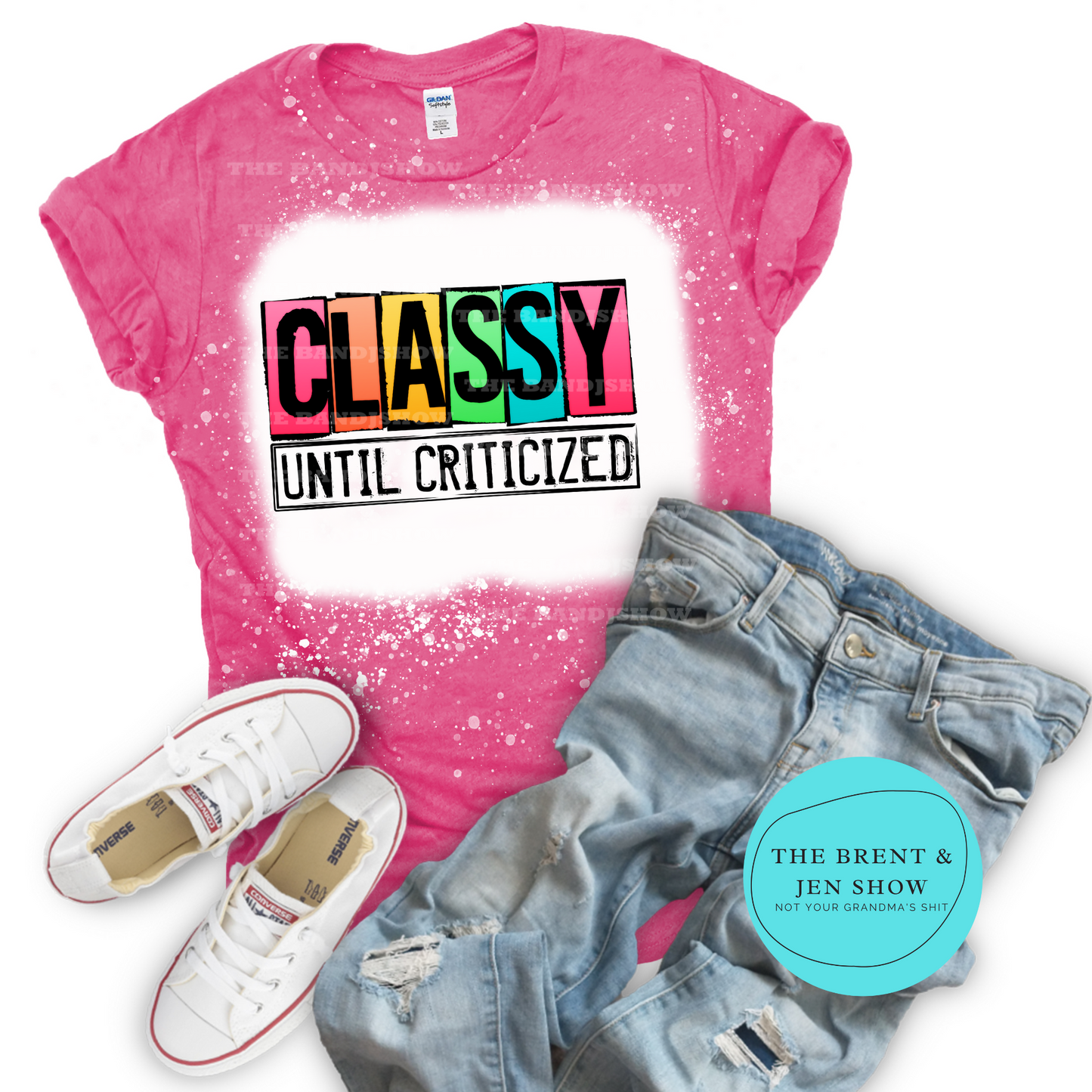 Classy Until Criticized T-Shirt